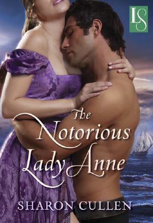 [Secrets & Seduction 01] • The Notorious Lady Anne · A Loveswept Historical Romance